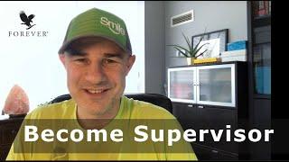 How to become Supervisor in Forever Living Products company