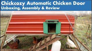 Chickcozy Automatic Chicken Door | Unboxing, Assembly, & Review