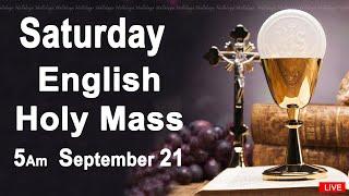 Catholic Mass Today I Daily Holy Mass I Saturday September 21 2024 I English Holy Mass I 5.00 AM