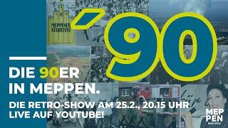 DIE 90ER IN MEPPEN | DAS RETRO-SHOW EVENT 2023