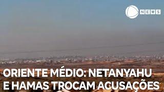 Netanyahu e Hamas trocam acusações sobre problemas nas negociações do cessar-fogo