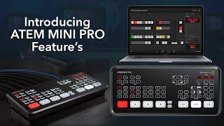 Introducing ATEM Mini Pro | Features | A Glimpse