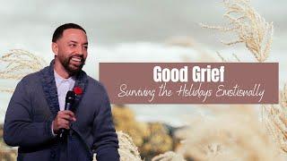 Good Grief | Surviving the Holidays Emotionally Part 1 | Pastor Emy Vazquez | The Life Church MA