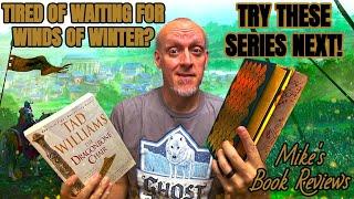 Tired of Waiting For Winds of Winter? Try These Series A Song of Ice And Fire Fans Will Love