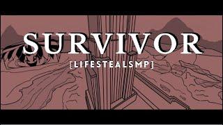 Survivor // LifeSteal SMP Season 3 Animatic