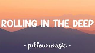 Rolling In The Deep - Adele (Lyrics) 