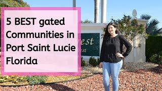 5 BEST Gated Communities on the Treasure Coast of Florida - Port Saint Lucie - Saint Lucie West