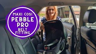 How to fit your Maxi Cosi Pebble Pro with a seat belt - Baby Lady