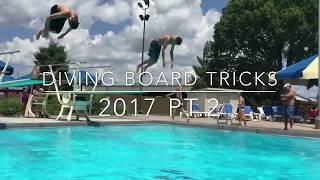 Diving Board Tricks. Pt.2