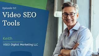 Video SEO Tools: VSEO Digital Marketing In Aurora!