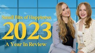 Small Bits of Happiness 2023 - A Year In Review