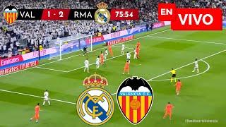  REAL MADRID VS VALENCIA PARTIDO EN VIVO / LIGA ESPAÑOLA - JUEGA MBAPPE