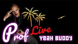 PROF - "YEAH BUDDY" [Lyrics] Party Live in Chicago | Showroom Partners Entertainment @PROFGAMPO