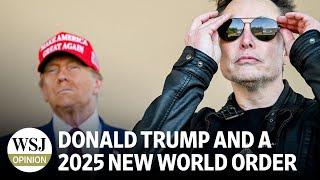 Donald Trump and a 2025 New World Order