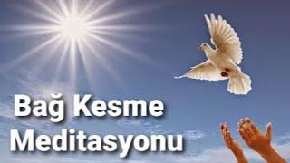 Enerji Geri Alma Meditasyonu/ Tek Taraflı Bağ Kes ve Onu Pişman Et/ Kadınlık Sanatı Özel Meditasyon