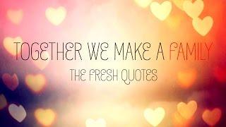 Family Quotes and sayings