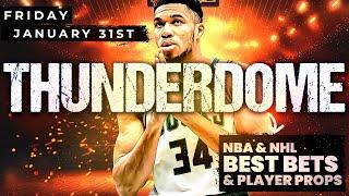 9 NBA & NHL Picks & Player Props for Friday (01/31) | ENTER THE THUNDERDOME