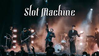 「Full Concert」Slot Machine - สล็อต แมชชีน [Live at NINETY 9 GARDEN]