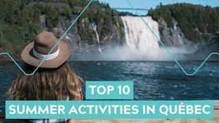 Top Things to Do in Québec City in Summer