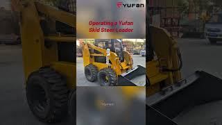Operating a Yufan Skid Steer Loader #skidsteer  #skidsteerloader
