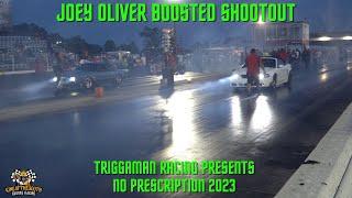 Triggaman Racing Presents No Prescription | Joey Oliver Boosted Shootout | Special Guest Jay Boddie