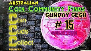 #15Sunday SeshAustralian Coin Community Weekly FindsLETS GET IT