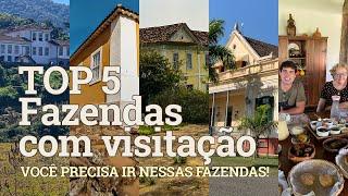 5 Fazenda históricas pra você visita