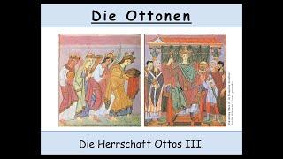 Die Ottonen - Otto III. (Teil 1/2)