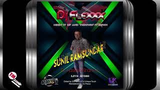 DJ Flexxx - Sunil Ramsundar - Ek Haseen Sham Ko - 2k24 live Audio