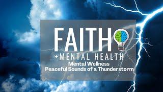 Mental Wellness Peaceful Sounds - Soothing Rain & Thunder | 10 Hours of Relaxing Storm Sounds