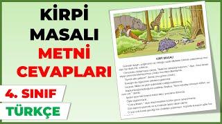 Kirpi Masalı Metni Cevapları - 4. Sınıf Türkçe