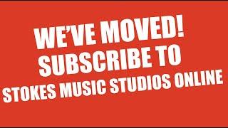 We Have Moved To Channel " Stokes Music Studios Online"