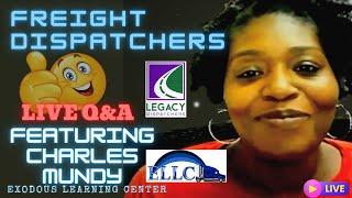 Freight Dispatcher Questions and Answers with special guest Mr. Charles Mundy