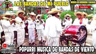 ASÍ TOCAN LAS BANDAS DE MI PUEBLO |  MÚSICA DE BANDAS DE VIENTO|HERMANOS DE LA HUASTECA HIDALGUENSE.