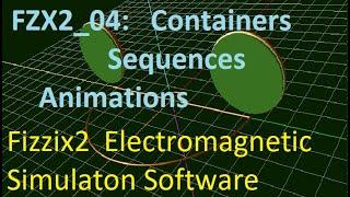 FZX2_04:  Containers, Sequences, Animation