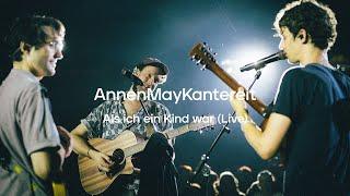 Als ich ein Kind war - AnnenMayKantereit (Live in Berlin)