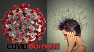 How to cope with 'COVID burnout' and 'COVID fatigue'