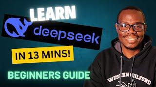 DeepSeek AI for Beginners – Master its Groundbreaking Features in JUST 13 Minutes! 