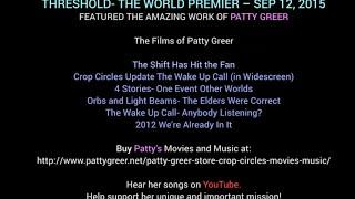 SHOW 1 - Patty Greer- Crop Circle Mysteries- Threshold's Complete Premier Show