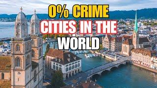 Top 10 Safest Cities To Live In The World