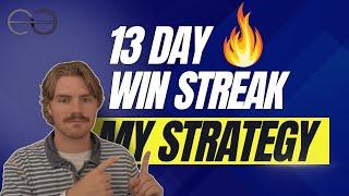 How my Strategy Led to a 13 Day Win Streak - Over $40,000 Profit