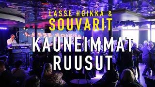 Lasse Hoikka & Souvarit - Kauneimmat Ruusut