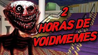 2 HORAS DE VOID MEMES!! / VOIID MEMES CUARTA TEMPORADA/VOINED