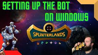 Setting Up a Windows Bot for Splinterlands