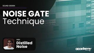 How make Musical Background Using Noise Gate Technique - Samplesound Academy with Distilled Noise