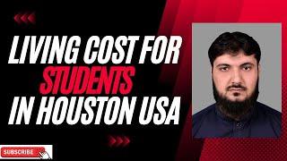 Living Cost for students in Houston, Texas USA