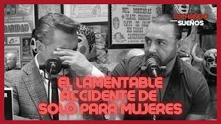 ACCIDENTE de MOTO de SOLO PARA MUJERES | EDGAR PONCE | LUCHANDO POR TUS SUEÑOS PODCAST