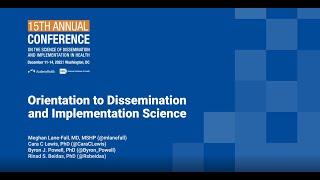 Orientation to the Science of Dissemination and Implementation