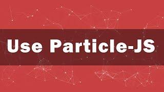 Create Particle Effects With Particles.js | AnyTime Web-Design