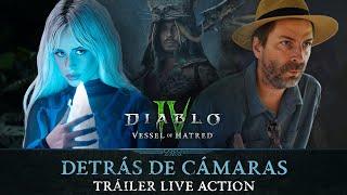 Diablo IV | Vessel of Hatred | Making of: Tráiler de acción en vivo de lanzamiento